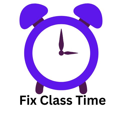Home fix class time